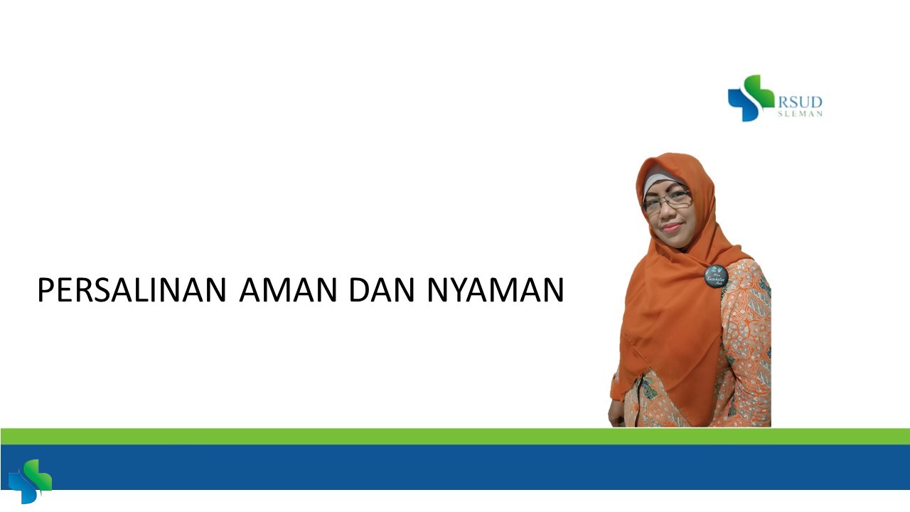 PERSALINAN AMAN DAN NYAMAN