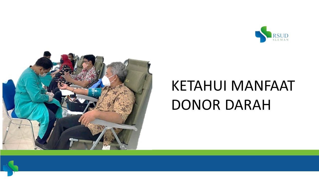 KETAHUI MANFAAT DONOR DARAH