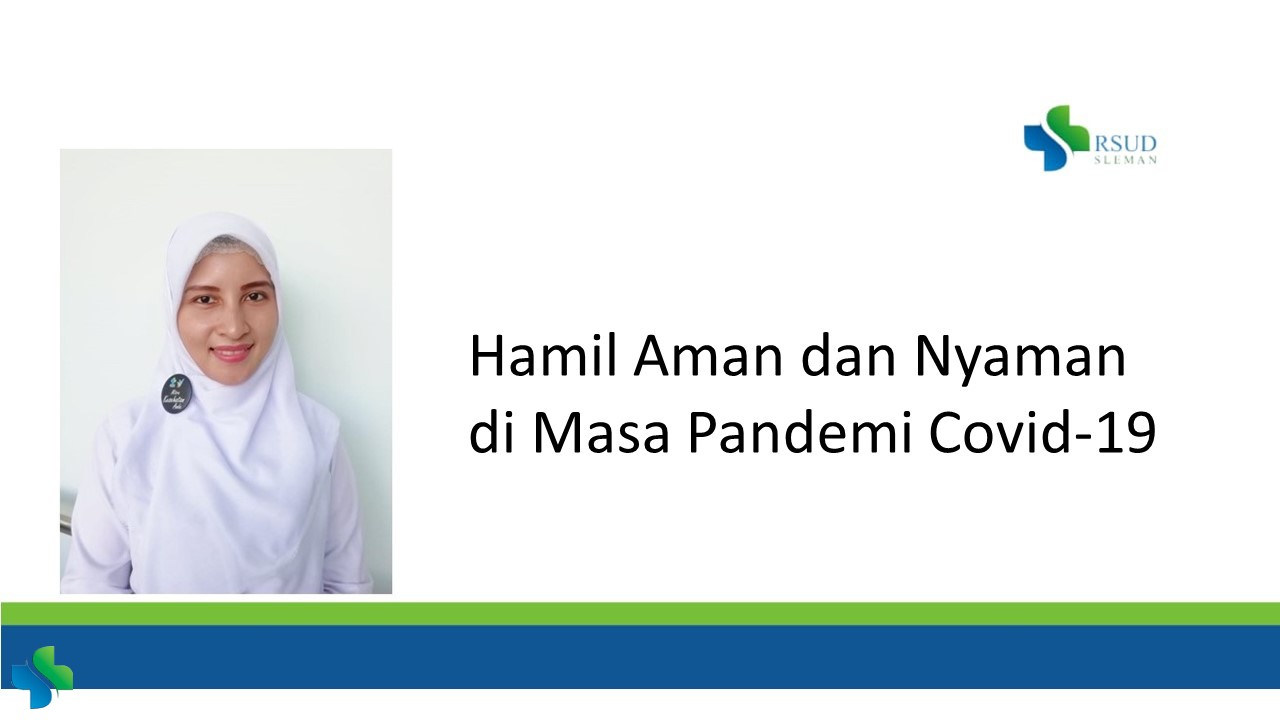 Hamil Aman dan Nyaman di Masa Pandemi Covid-19