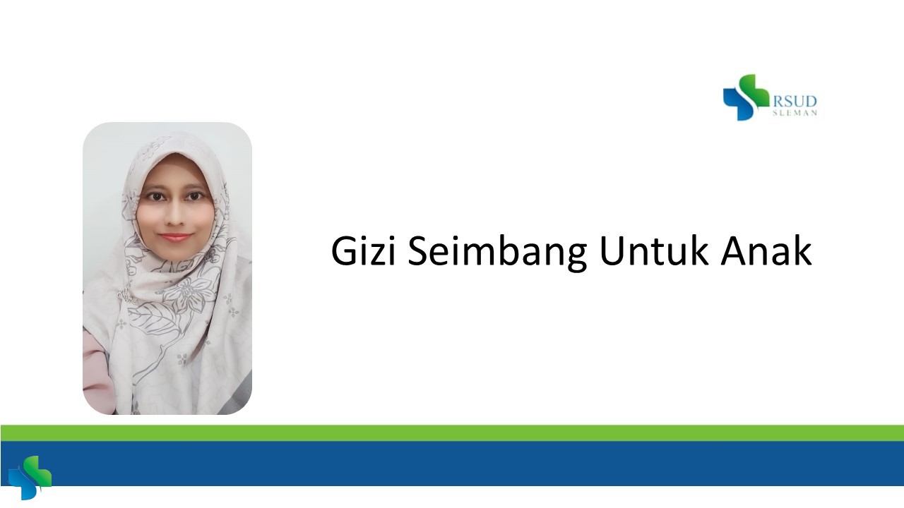 Gizi Seimbang Untuk Anak