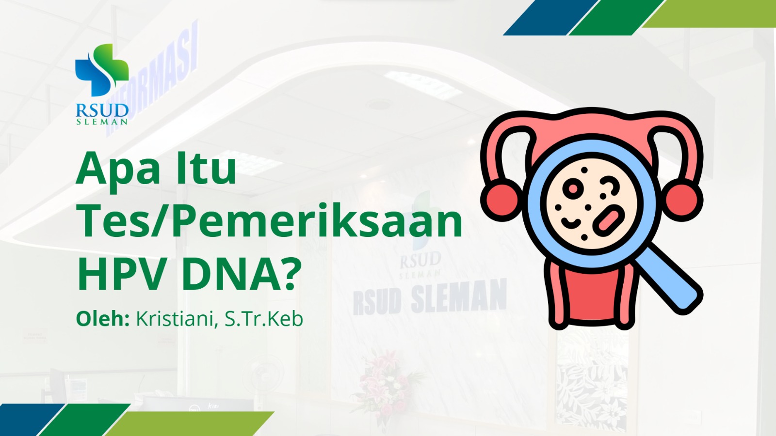Apa Itu Tes/Pemeriksaan HPV DNA?